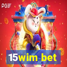 15wim bet